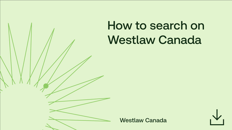 Thumbnail for How to search on Westlaw Canada