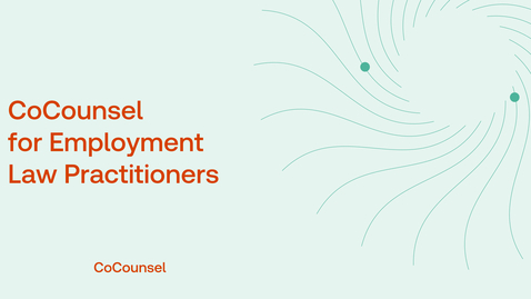 Thumbnail for CoCounsel for Employment Law Practitioners