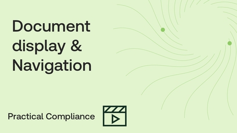Thumbnail for Practical Compliance - Document display &amp; navigation