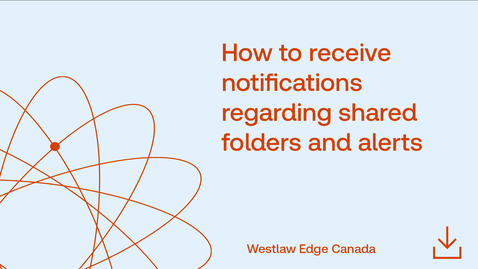 Thumbnail for How to receive notifications regarding shared folders and alerts