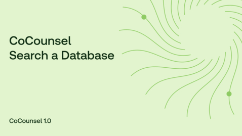 Thumbnail for CoCounsel Search a Database