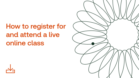 Thumbnail for How to register for and attend a live online class