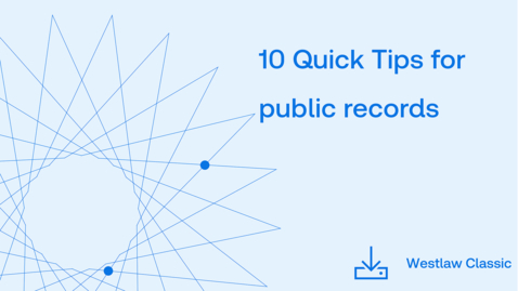 Thumbnail for 10 Quick Tips Public Records