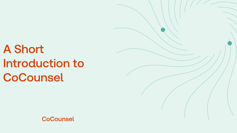 Thumbnail for A Short Introduction to CoCounsel 