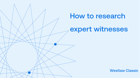 Thumbnail for How to research expert witnesses