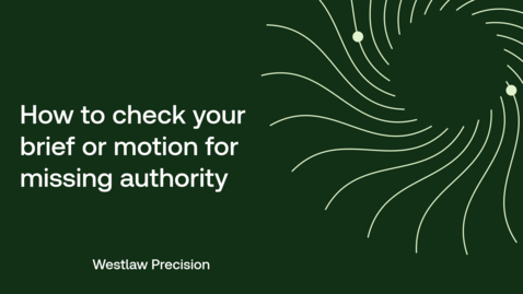 Thumbnail for How to check your brief or motion for missing authority