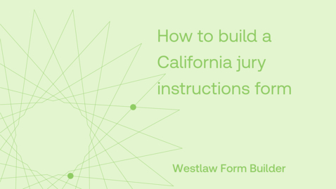 Thumbnail for How to build a California jury instructions form