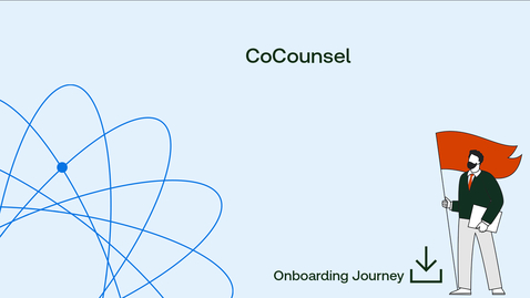 Thumbnail for Onboarding Journey: CoCounsel