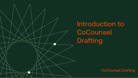 Thumbnail for Introduction to CoCounsel Drafting