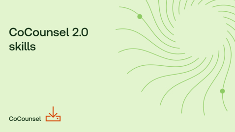 Thumbnail for CoCounsel 2.0 skills