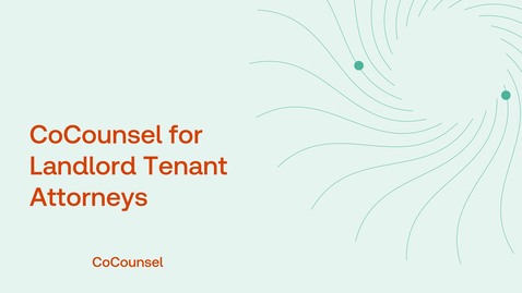 Thumbnail for CoCounsel for Landlord Tenant Attorneys v2