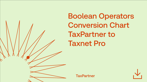 Thumbnail for Boolean Operators Conversion Chart- TaxPartner to Taxnet Pro