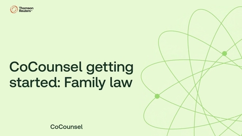 Thumbnail for CoCounsel getting started: Family law