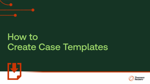 Thumbnail for How to create case templates