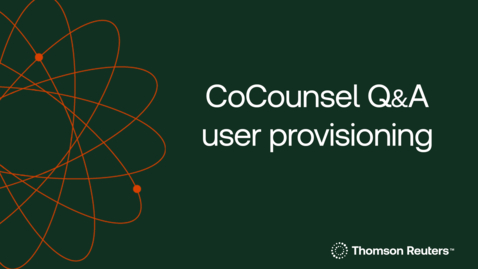 Thumbnail for CoCounsel External Q+A User Provisioning
