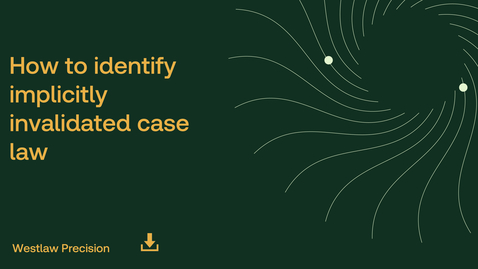 Thumbnail for How to identify implicitly invalidated case law