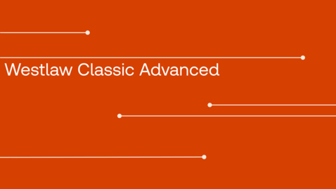 Thumbnail for Westlaw Classic Advanced