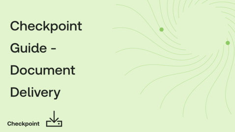 Thumbnail for Checkpoint Guide - Document Delivery