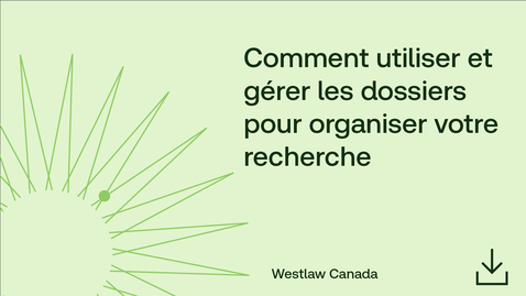 Thumbnail for Comment utiliser et gérer les dossiers pour organiser votre recherche