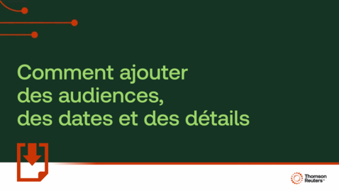 Thumbnail for Comment ajouter des audiences, des dates et des détails