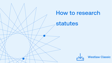Thumbnail for How to research statutes