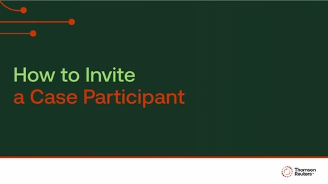 Thumbnail for How to Invite a Case Participant