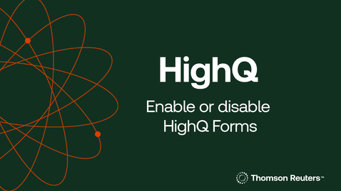 Thumbnail for Enable or disable HighQ Forms - System Admin