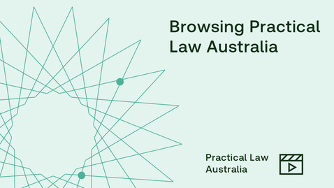 Thumbnail for Browsing Practical Law Australia