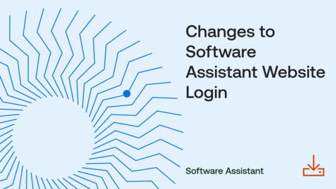 Thumbnail for Software Assistant: Changes to Software Assistant Website Login