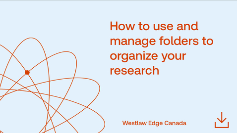 Thumbnail for How to use and manage folders to organize your research