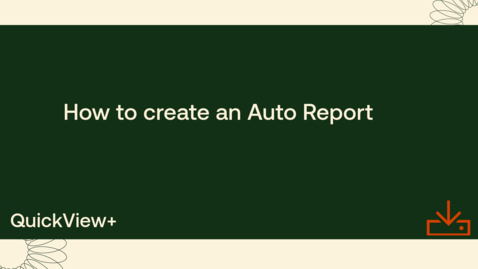 Thumbnail for How to create an Auto Report