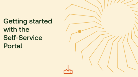 Thumbnail for Getting started with the Self-Service Portal