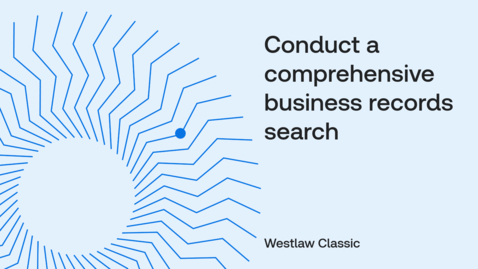 Thumbnail for How to conduct a comprehensive business records search