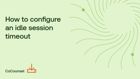 Thumbnail for How to configure an Idle Session Timeout