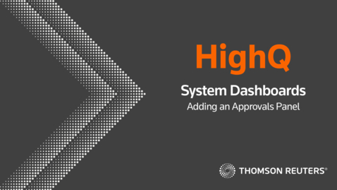 Thumbnail for System Dashboards - Adding Approval Panels