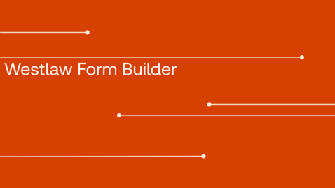 Thumbnail for Westlaw Form Builder