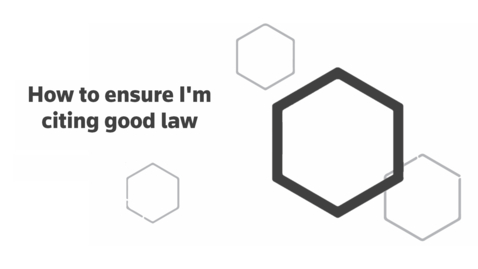 Thumbnail for How to ensure I'm citing good law