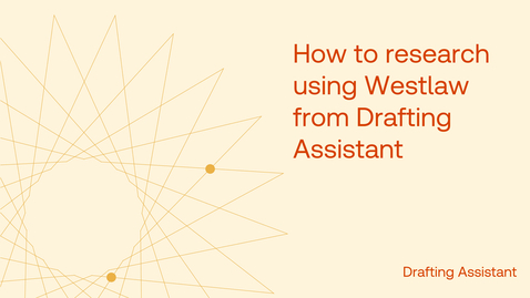 Thumbnail for How to research using Westlaw from Drafting Assistant