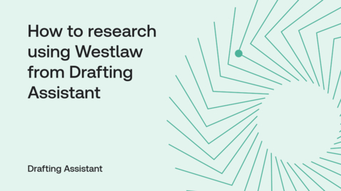 Thumbnail for How to research using Westlaw from Drafting Assistant