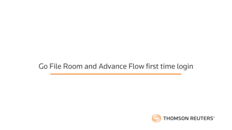 Thumbnail for entry Go File Room and Advance Flow first time login
