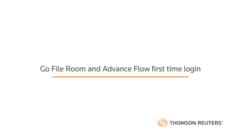 Thumbnail for Go File Room and Advance Flow first time login
