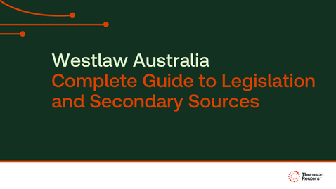 Thumbnail for Complete Guide to Legislation and Secondary Sources