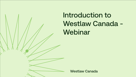 Thumbnail for Introduction to Westlaw Canada