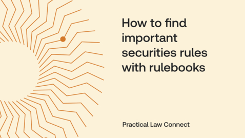 Thumbnail for How to find important securities rules with rulebooks