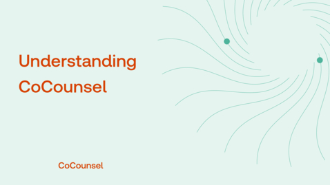 Thumbnail for Understanding CoCounsel