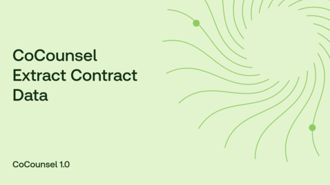 Thumbnail for CoCounsel Extract Contract Data