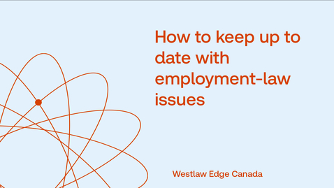 Thumbnail for How to keep up to date with employment-law issues