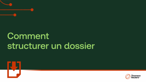 Thumbnail for Comment structurer un dossier