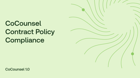 Thumbnail for CoCounsel Contract Policy Compliance