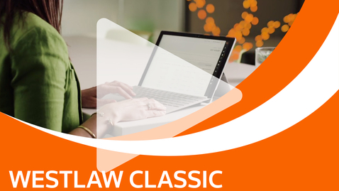 Thumbnail for Westlaw Classic Video Introductorio